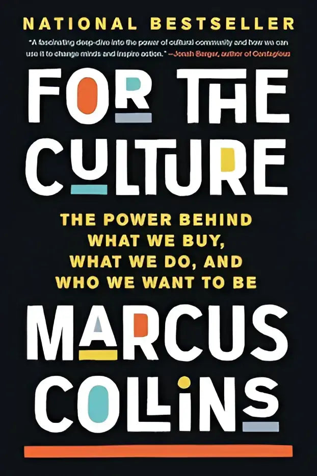 Zwarte boekcover met opvallende witte, oranje en gele tekst van For the culture door Marcus Collins over consumentenmacht