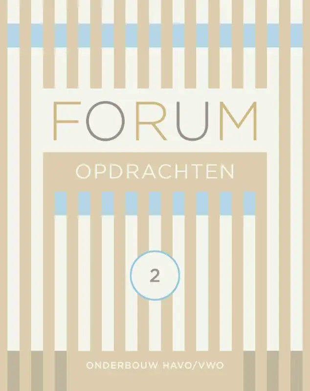 De cover van een beige en lichtblauw gestreept geschiedenis opdrachtenboek havo forum opdrachten 2 voor secundair onderwijs