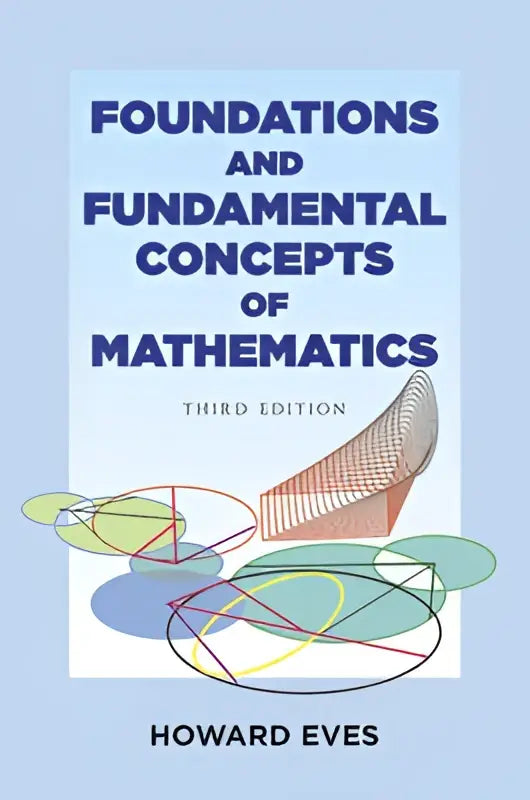 Boekcover foundations and fundamental concepts of mathematics met blauwe titel en geometrisch ontwerp in rode, groene, gele en zwarte lijnen