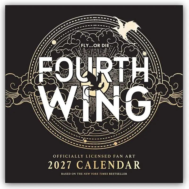 Black and gold 2027 fourth wing wall calendar with bold white lettering and dragon cloud design licensed fan art