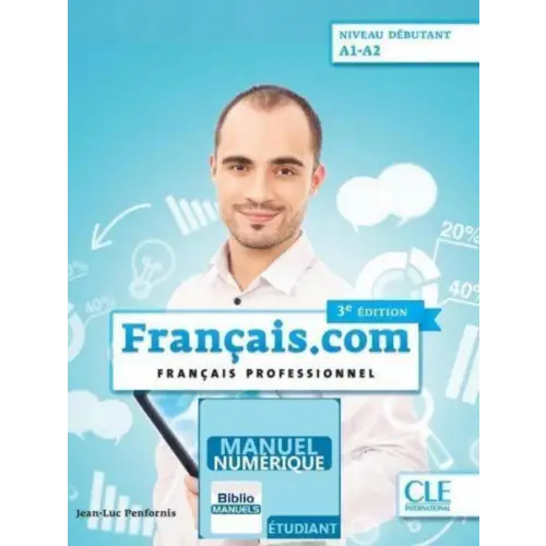 Français.com niveau débutant (a1/a2) 3ème édition version numérique élève livre de l’élève licentie