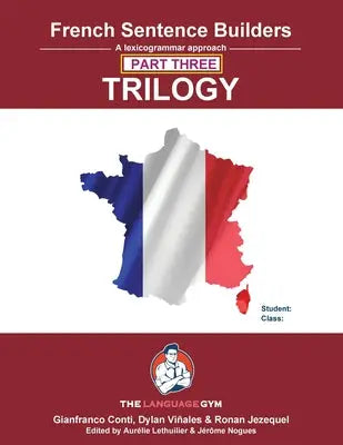 French Sentence Builder Trilogy - Part 3