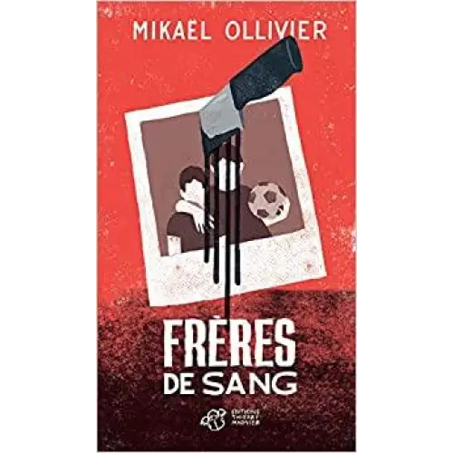 Frères de sang - frères de sang - boek