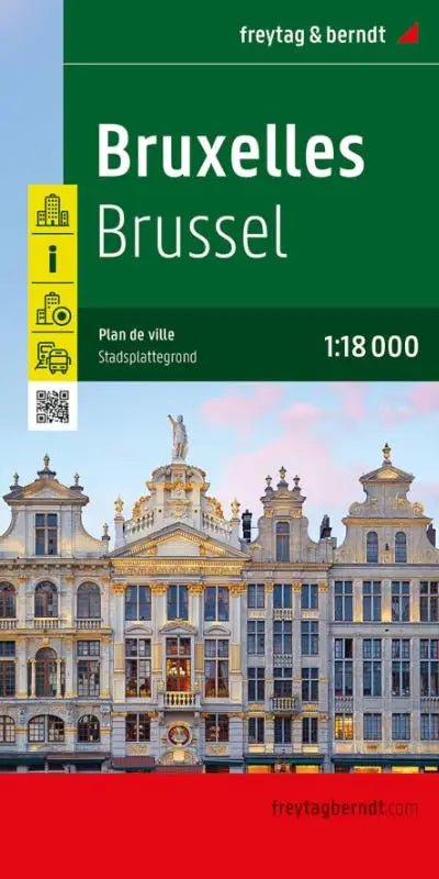 freytag & berndt Stadtplan Bruxelles / Brüssel 1:18.000 - Gesamtplan inkl. Innenstadtplan