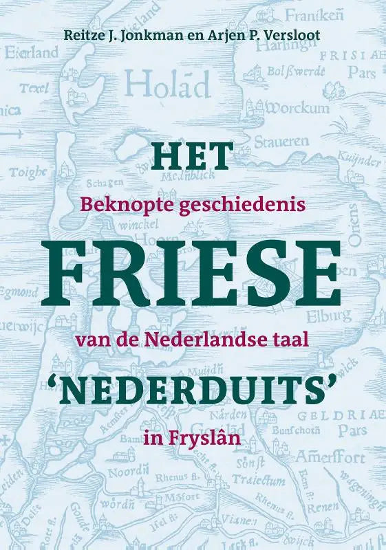 Boekcover met lichtblauwe handgetekende kaart van friesland en titel het friese nederlands beknopte geschiedenis nederlandse taal