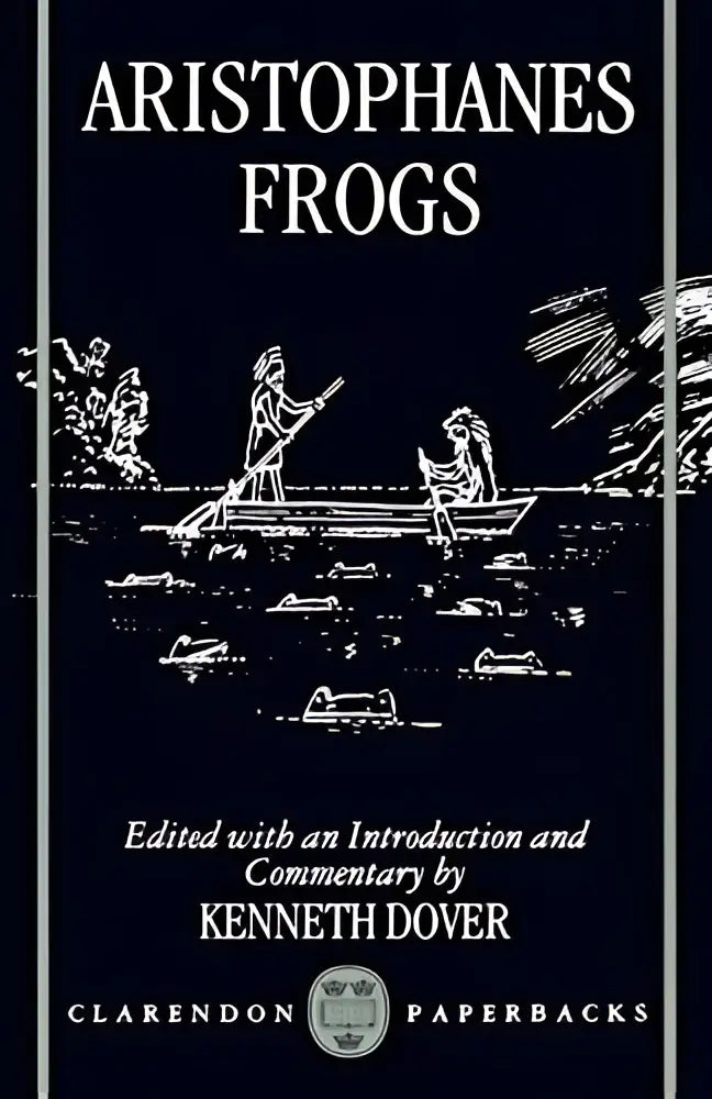 Black hardcover book frogs by aristophanes with white line art cover edited by kenneth dover clarendon paperbacks
