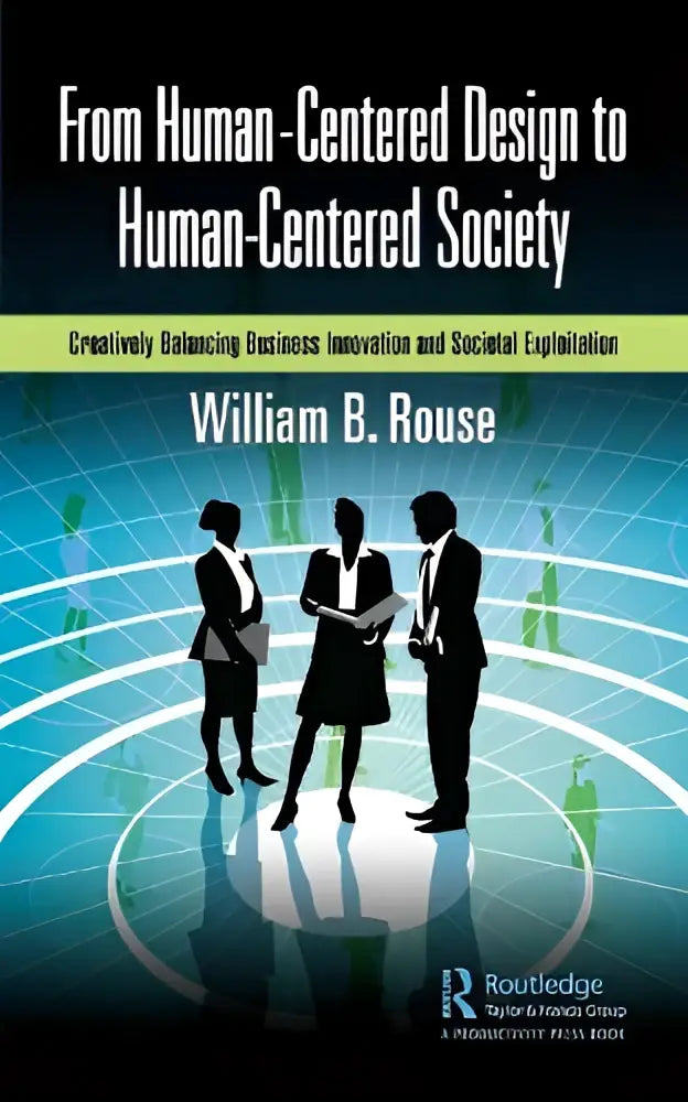 De boekomslag van from human-centered design to human-centered society door william b met focus op human-centered design en society
