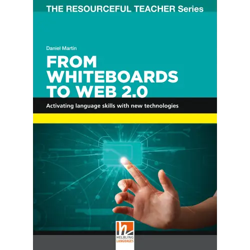 From whiteboards to web 2.0 - from whiteboards to web 2.0 - engelstalig leermiddel