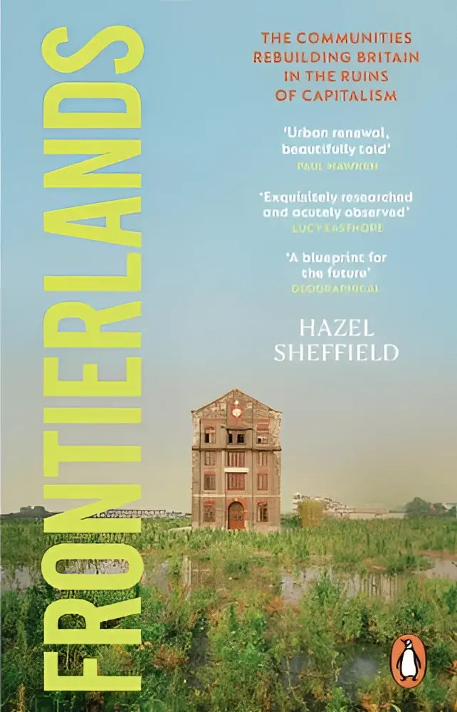 De frontierlands boekcover door hazel sheffield toont limegroene titel over een overwoekerd, waterrijk landschap met een stenen toren