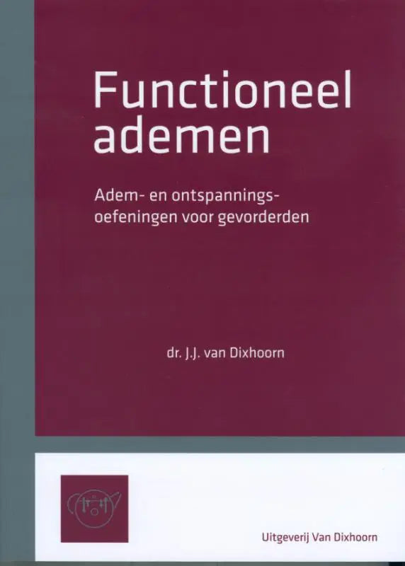 Maroon hardcover boek functioneel ademen door dr met adem en ontspanningsoefeningen voor gevorderden