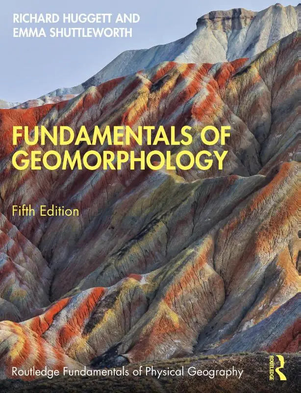 The book cover of Fundamentals of Geomorphology shows layered mountain landscapes in reds and oranges highlighting process and form