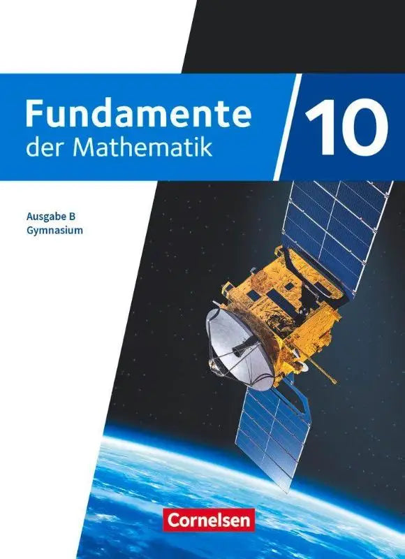 Cover van het schulbuch mit erklärfilmen fundamente der mathematik 10 schuljahr ausgabe b met gele en blauwe satellietillustratie
