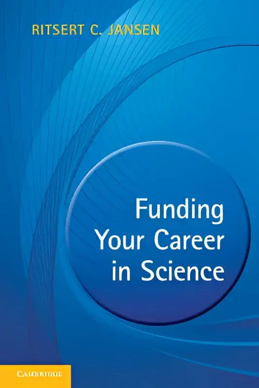 Blauw hardcover boek funding your career in science van ritsert c met gids om funding opportunities te optimaliseren