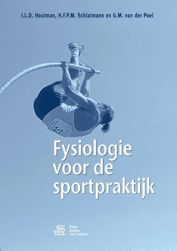 De cover van fysiologie voor de sportpraktijk van bsl media toont een monochroom beeld van een atleet bij polsstokhoogspringen