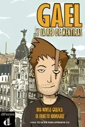 Gael y la red de mentiras (una novela gráfica) - gael y la red de mentiras (una novela gráfica) - boek