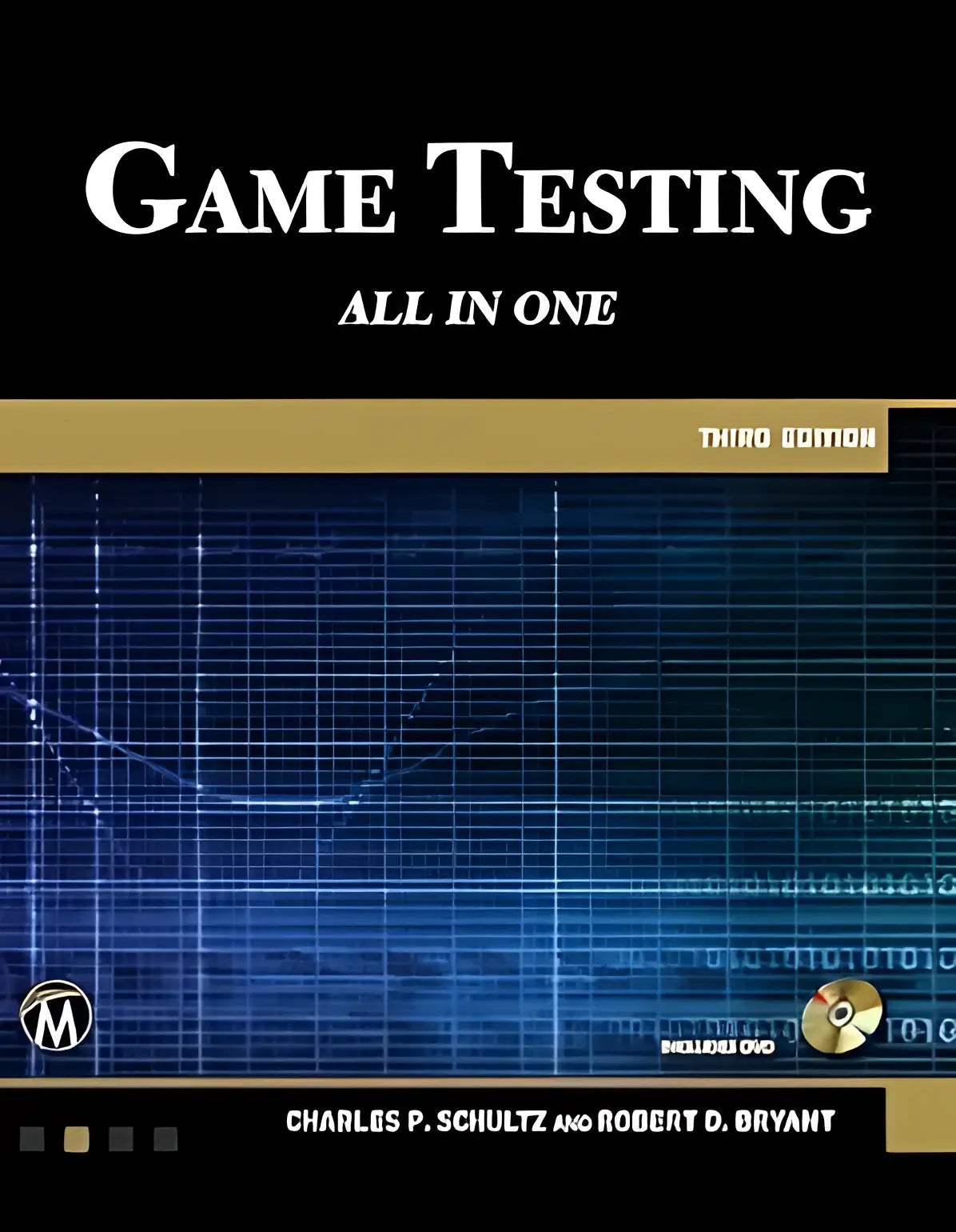 De boekomslag van game testing all in one derde editie door Charles P met blauw en oranje kleuren voor game-testen