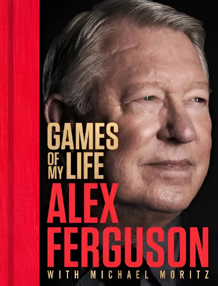 De boekcover van Games of My Life toont een close-up portret van Alex Ferguson met gouden en rode tekst op zwart