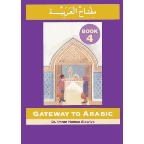 Gateway to arabic 4 - gateway to arabic 4 - boek