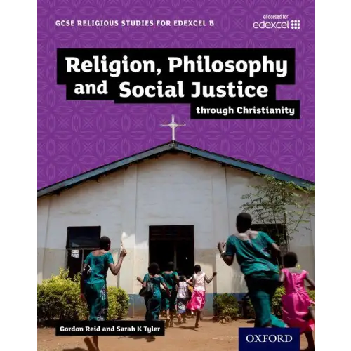 Gcse religious studies for edexcel b: religion philosophyand social justice through christianity - gcse religious