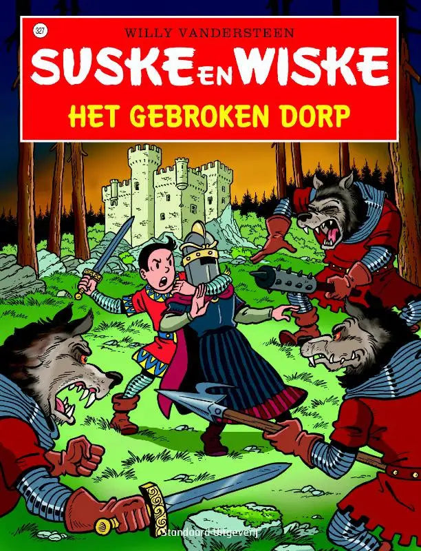 De cover van de strips algemeen suske en wiske het gebroken dorp door willy vandersteen met middeleeuwse illustraties