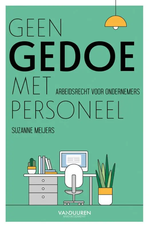 Groene boekcover van geen gedoe met personeel door suzanne meijers met minimalistische illustratie van bureau en stoel