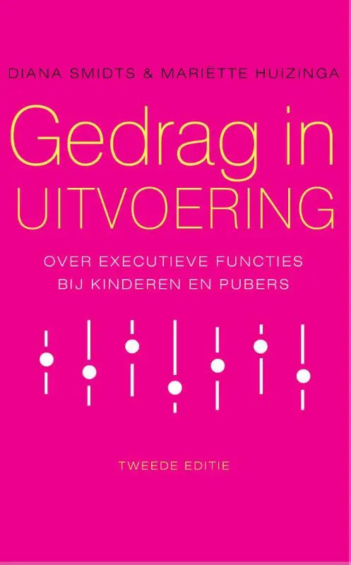 Vibrant roze boekcover van gedrag in uitvoering met gele titel en minimalistisch wit ontwerp door diana smidts en mariëtte huizinga psychologie algemeen