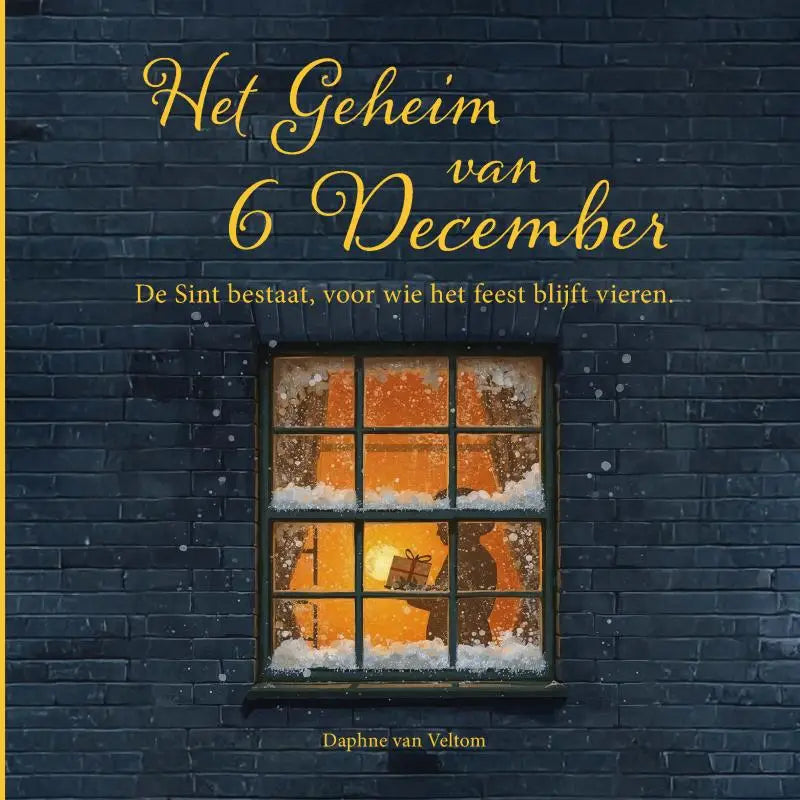 Het boek Het Geheim van 6 december toont een donkerblauwe bakstenen muur met gouden tekst over sint bestaat en feest blijft vieren