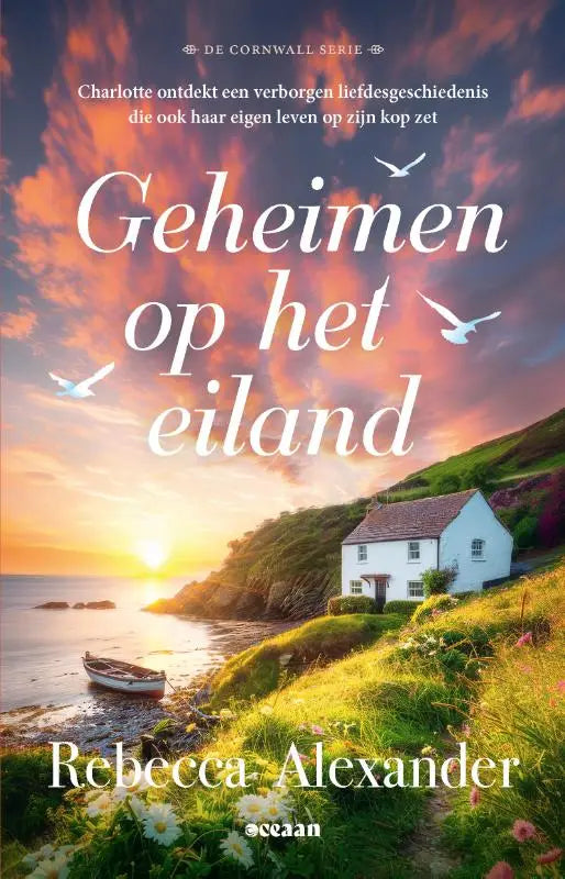 Geheimen op het eiland - Charlotte ontdekt een verborgen liefdesgeschiedenis die ook haar eigen leven op zijn kop zet