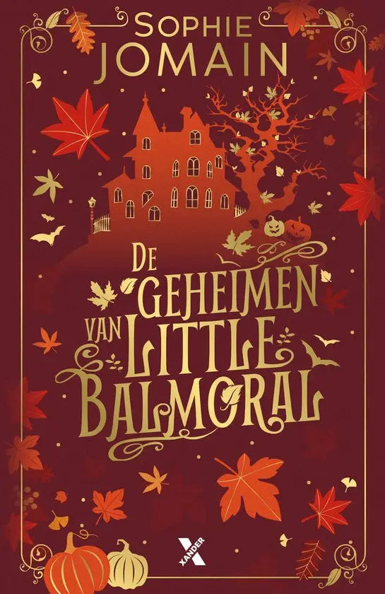 De cover van de boek de geheimen van little balmoral toont een spookachtig herfsthuis in oranje-rood met vallende bladeren
