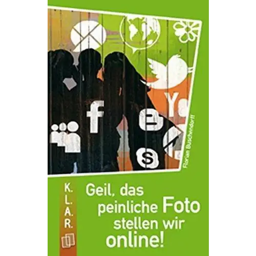 Geil das peinliche foto stellen wir online! Textboek - geil, das peinliche foto stellen wir online! Textboek - boek