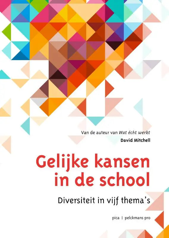De boekcover van gelijke kansen in de school toont een kleurrijk, geometrisch hart van driehoeken tegen een witte achtergrond