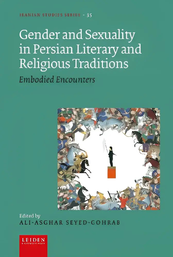 Het boek gender and sexuality in persian literary and religious traditions toont een teal omslag met kleurrijke illustraties en witte tekst