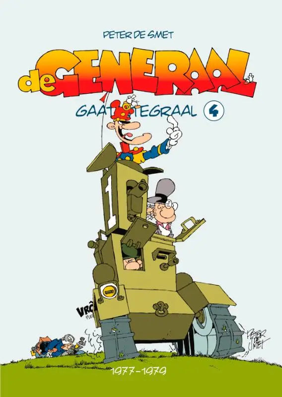 De cover van het stripboek de generaal 4 door peter de smet toont generaal in roodgeel uniform op olijfgroene tank generaal gaat integraal