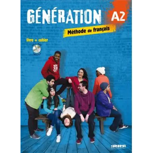Génération a2 livre + cahier + cd mp3 + dvd - génération a2 livre + cahier + cd mp3 + dvd - boek
