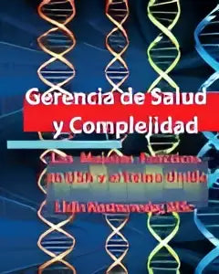 Een digitale afbeelding van gerencia de salud y complejidad met een donkerblauwe achtergrond en dna helix illustraties, gericht op de beste praktijken in de usa en het verenigd koninkrijk