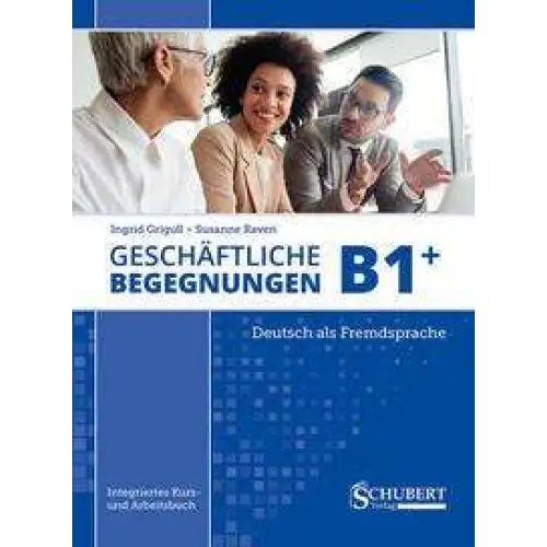 Geschäftliche begegnungen b1 + - geschäftliche begegnungen b1 + - boek