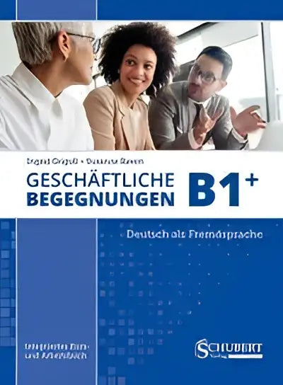 Geschäftliche begegnungen b1 + - geschäftliche begegnungen b1 + - boek