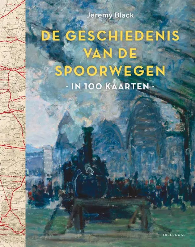 Boekcover van geschiedenis van de spoorwegen in 100 kaarten met blauw-wit impressionistisch schilderij van stoomlocomotief