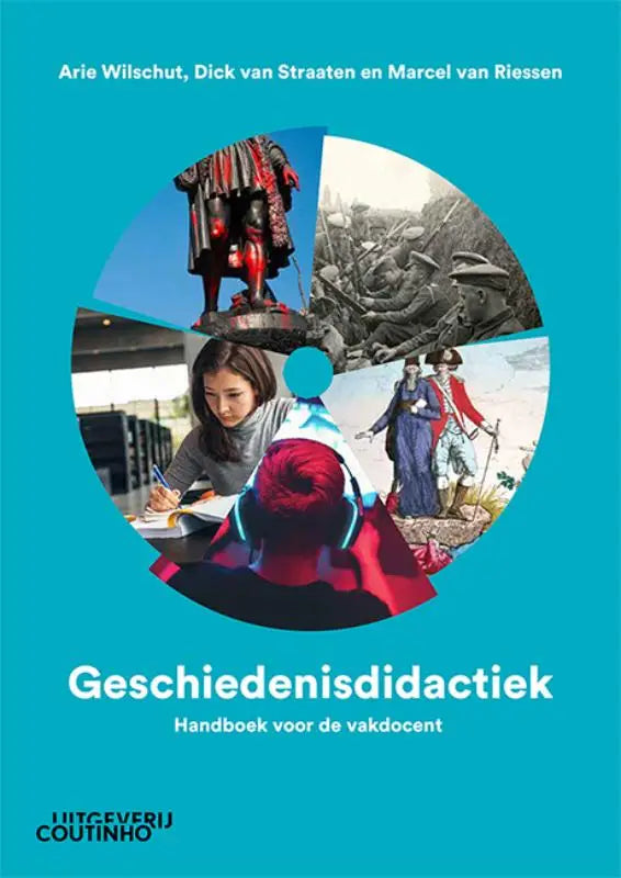 Boekcover Geschiedenisdidactiek: handboek voor de vakdocent van Wilschut cs
