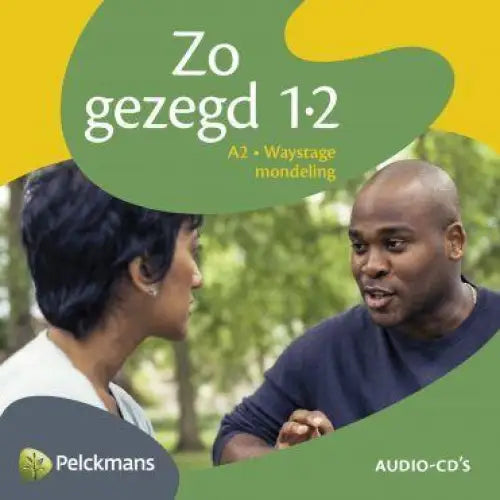Zo gezegd 1.2 waystage mondeling audio-cd’s - zo gezegd 1.2 waystage mondeling audio-cd’s - boek