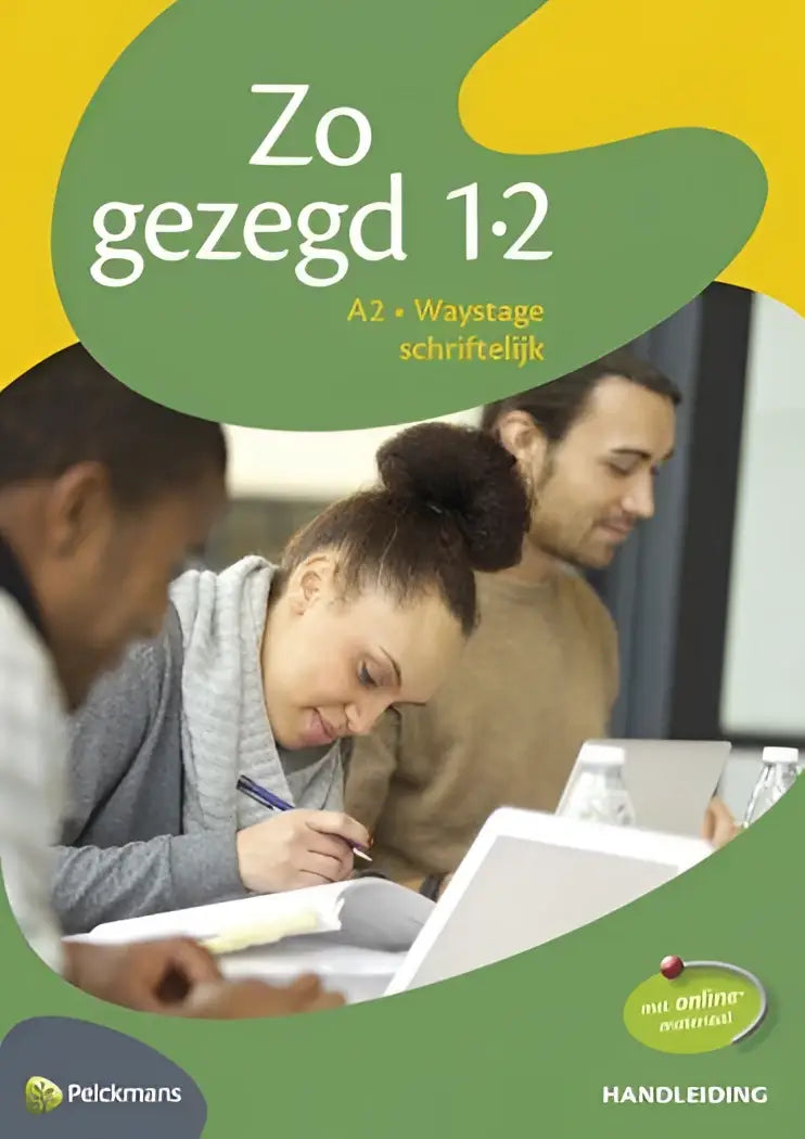 Zo gezegd 1.2 waystage schriftelijk handleiding - zo gezegd 1.2 waystage schriftelijk handleiding - boek