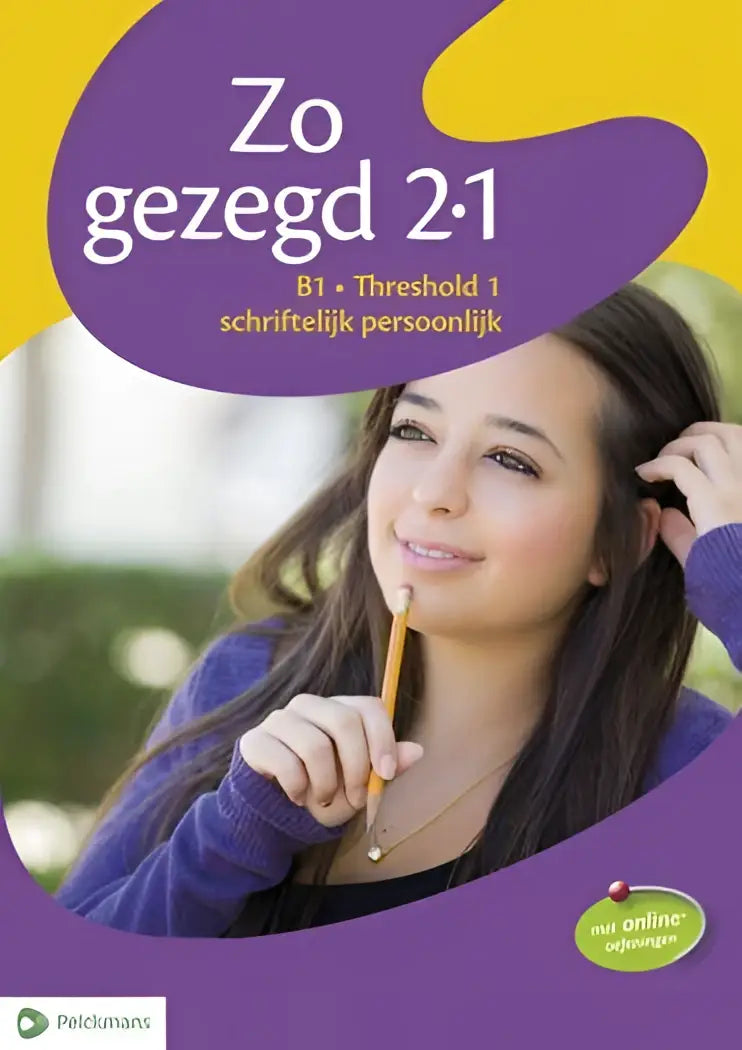 Zo gezegd 2.1 threshold 1 schriftelijk persoonlijk leerwerkboek - zo gezegd 2.1 threshold 1 schriftelijk persoonlijk