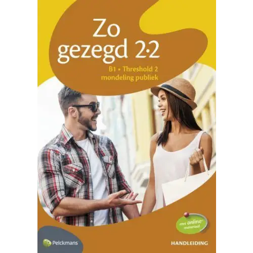 Zo gezegd 2.2 threshold 2 mondeling publiek handleiding - zo gezegd 2.2 threshold 2 mondeling publiek handleiding - boek