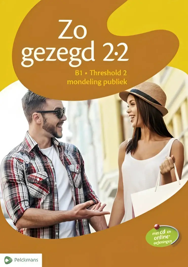 Zo gezegd 2.2 threshold 2 mondeling & schriftelijk publiek leerwerkboek (set) - zo gezegd 2.2 threshold 2 mondeling &