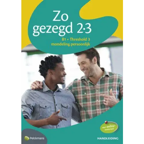Zo gezegd 2.3 threshold 3 mondeling & schriftelijk handleidingen & audio-cd & dvd & didactische materiaalenkoffer (set)