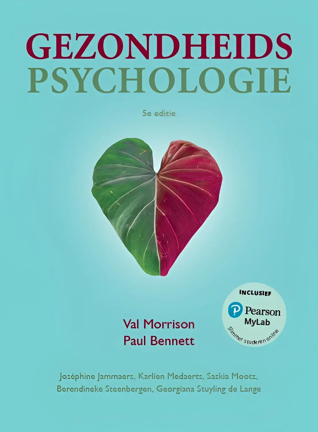 Cover van gezondheidspsychologie 5e editie door val morrison en paul bennett met hartvormig blad groen en rood voor hoger onderwijs