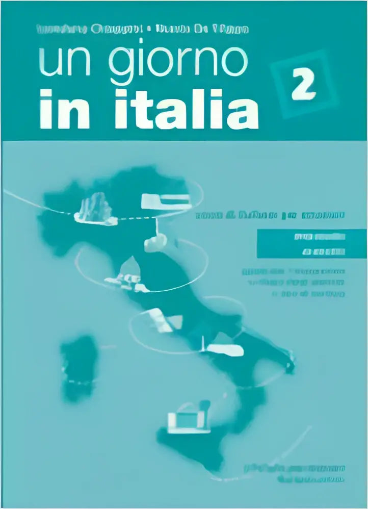 Giorno in italia 2 libro dell’insegnante + esercizi + soluzioni - giorno in italia 2 libro dell’insegnante + esercizi