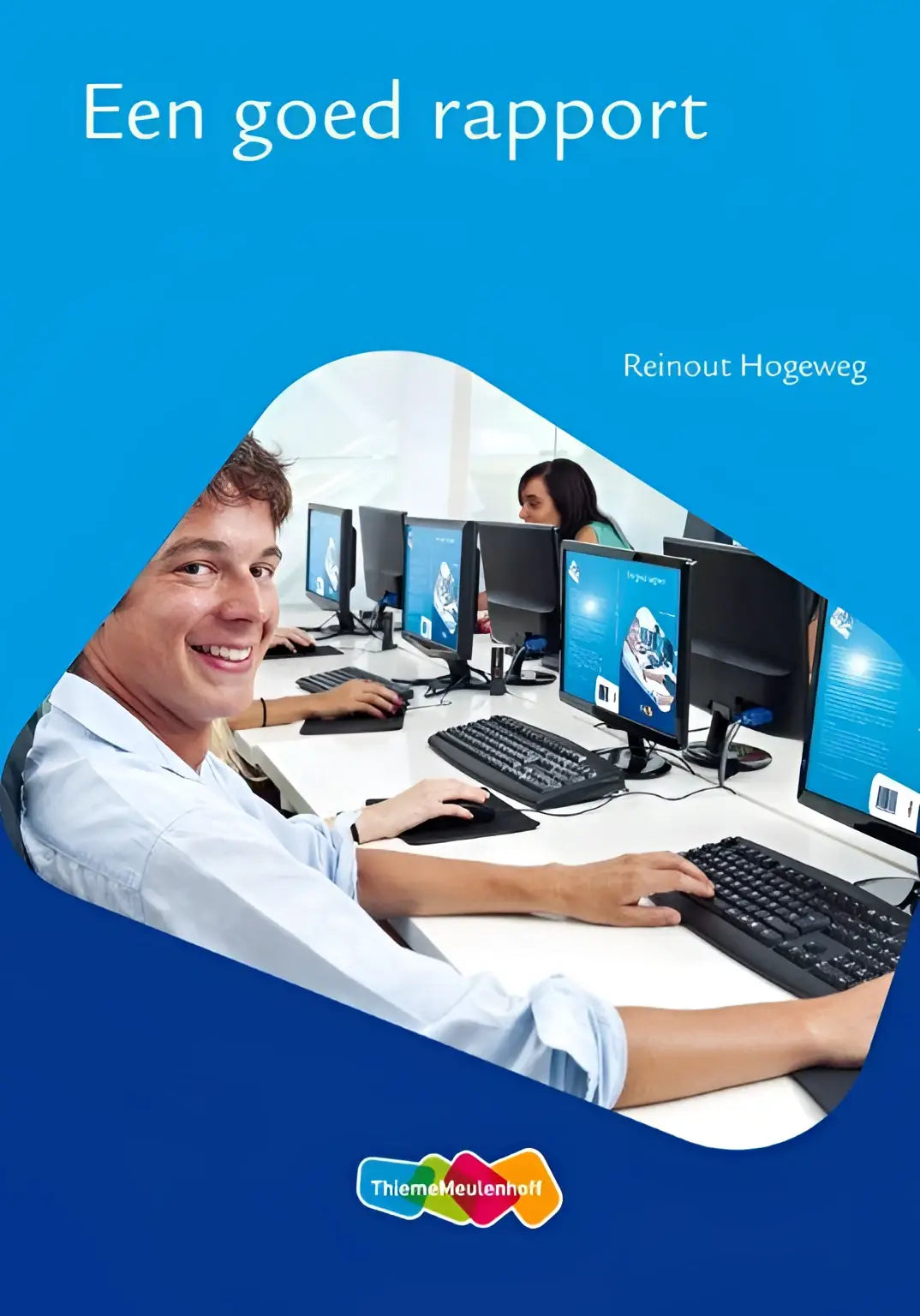 Blauwe boekcover van een educatieve uitgave een goed rapport met reinout hogeweg en een jonge man aan computer