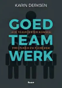 Goed teamwerk boek van karin derksen met moderne turquoise letters op zwarte achtergrond uitgegeven door koninklijke boom