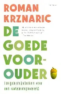 Typografisch ontwerp voor de roman goede voorouder van krznaric met oranje en groene letters op witte achtergrond door vbk media